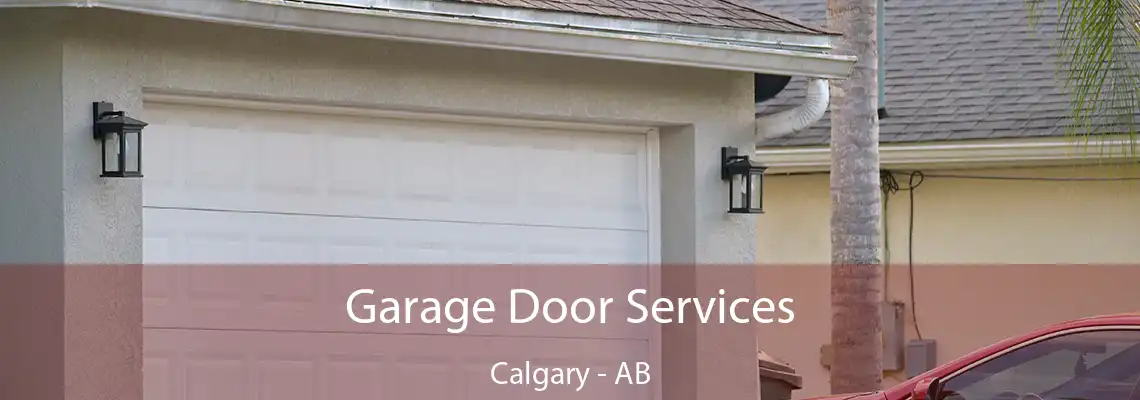  Garage Door Services Calgary - AB