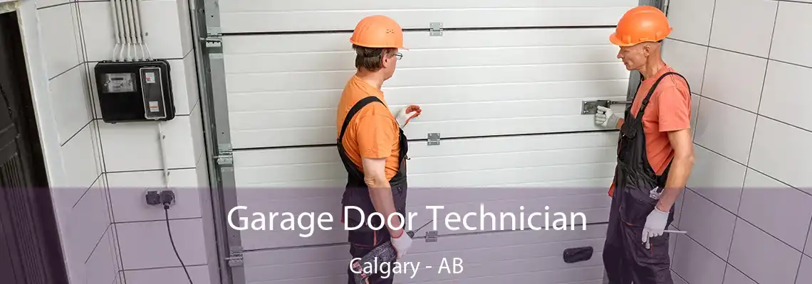 Garage Door Technician Calgary - AB
